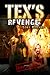 Tex's Revenge (Military Discipline #2)