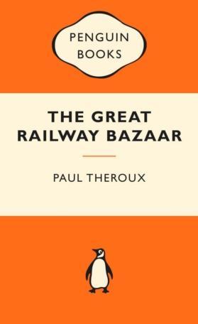 The Great Railway Bazaar