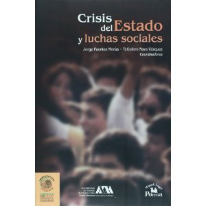 Crisis del Estado y Luchas Sociales