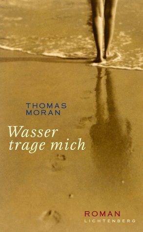 Wasser trage mich