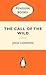 The Call of the Wild by Jack London