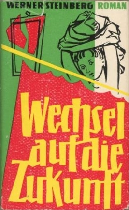 Wechsel auf die Zukunft