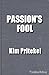 Passion's Fool