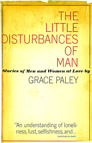 The Little Disturbances of Man