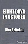 Eight Days in October