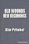 Old Wounds New Beginnings