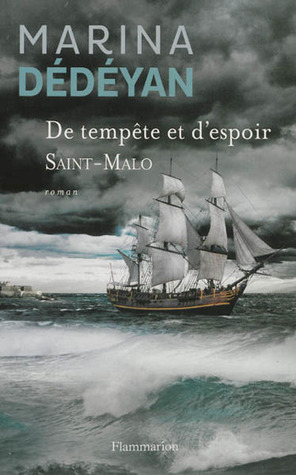 Saint-Malo (De tempête et d'espoir, #1)