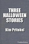 Three Halloween Stories Three Halloween Stories