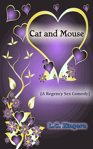 Cat and Mouse (A Regency Sex Comedy)