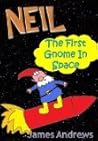 Neil, The First Gnome In Space
