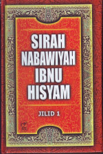 Sirah Nabawiyah Ibnu Hisyam (Jilid I)
