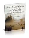 Sweet Days of Summer - All is Okay and Other Wisdom Stories