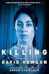 The Killing by David Hewson The Killing by David Hewson