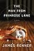 The Man from Primrose Lane by James Renner