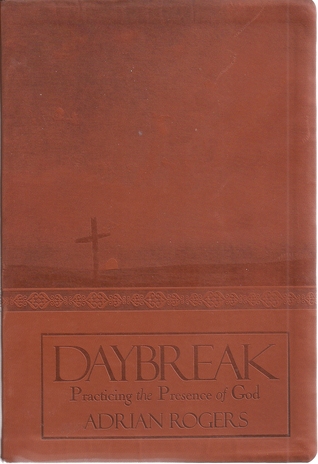 Daybreak: Practicing the Presence of God