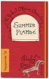 Summer Flambé by Paisley Ray