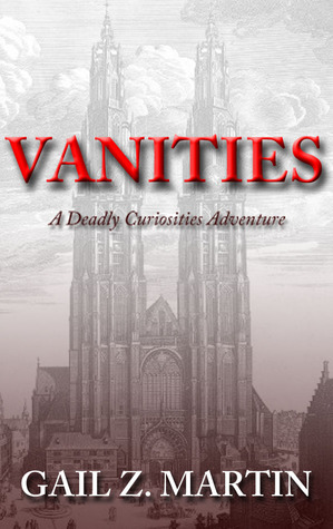 Vanities (A Deadly Curiosities Adventure, #1) (Trifles and Folly Universe, #1)