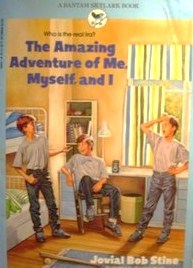 The Amazing Adventure of Me, Myself, and I