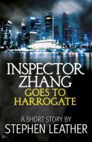 Inspector Zhang Goes To Harrogate (Kindle Edition)