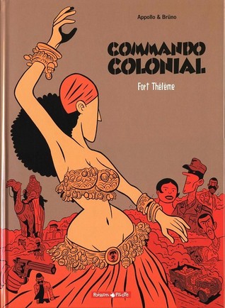 Fort Thélème (Commando colonial #3)