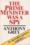 The Prime Minister Was a Spy (Coronet Books)