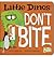 Little Dinos Don't Bite by Michael Dahl