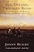 Silk Dreams, Troubled Road:...