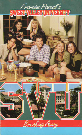 Breaking Away (Sweet Valley University, #37)