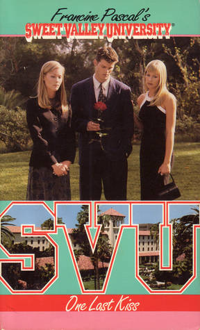 One Last Kiss (Sweet Valley University, #29)