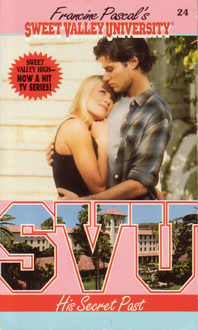 His Secret Past (Sweet Valley University, #24)