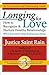 Longing for Love (Love, Lus...