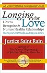 Longing for Love by Justice Saint Rain Longing for Love by Justice Saint Rain