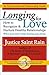 Longing for Love (Love, Lust and the Longing for God #3)