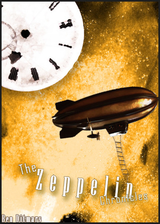 The Zeppelin Chronicles (Kindle Edition)