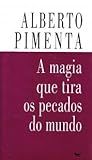 A Magia Que Tira os Pecados do Mundo