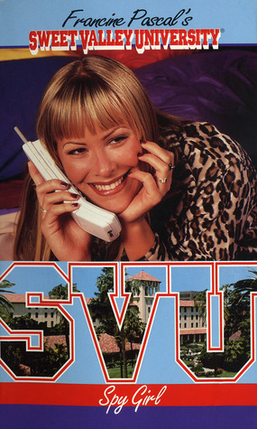 Spy Girl (Sweet Valley University, #34)