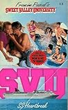 SS Heartbreak (Sweet Valley University, #13)