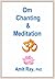 Om Chanting & Meditation