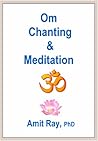 Om Chanting & Meditation by Amit Ray Om Chanting & Meditation by Amit Ray