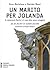 Un marito per Jolanda: Il commissario Martini e il caso delle nozze osteggiate: Da un incipit di Gianna Baltaro