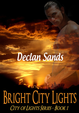 Bright City Lights (City of Lights, #1)