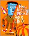 Happy Birthday, Frankie: A Great Fall and Halloween Read for Kids