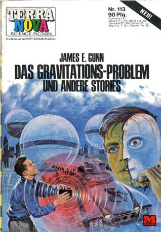 Terra Nova Science Fiction Heft 113: Das Gravitations-Problem und andere Stories