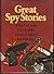 Great Spy Stories