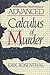 Advanced Calculus of Murder