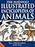 The Marshall Illustrated Encyclopaedia of Animals by Philip Whitfield