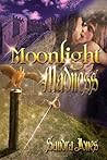 Moonlight Madness (Circle of Destiny, #2)