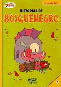 Historias de Bosquenegro (Colección ¡Toing! #7; Bosquenegro, #1)