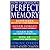How to Develop a Perfect Memory