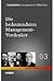 Handelsblatt Management Bibliothek. Bd. 3: Die bedeutendsten Management-Vordenker